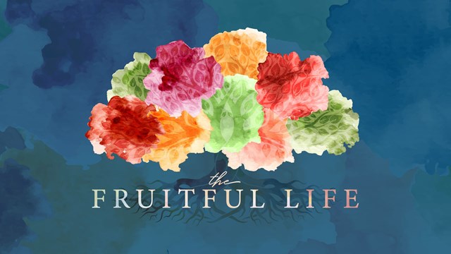 The Fruitful Life